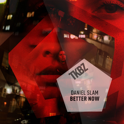 シングル/Better Now (Dub Mix)/Daniel Slam