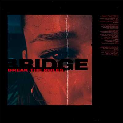 シングル/Break the Rules/Bridge