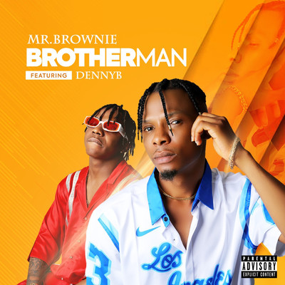 Brotherman (feat. Denny B)/Mr. Brownie