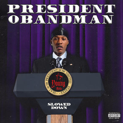 President Obandman (Slowed Down)/Defiant Presents x Bandmanrill & MCVERTT