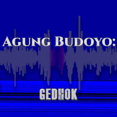 アルバム/Agung Budoyo: Gedhok/Sinden Tayub