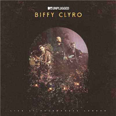 MTV Unplugged (Live at Roundhouse, London)/Biffy Clyro