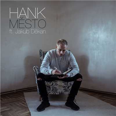 シングル/Mesto (feat. Jakub Dekan)/Hank