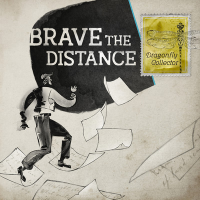 シングル/Brave the Distance/Dragonfly Collector