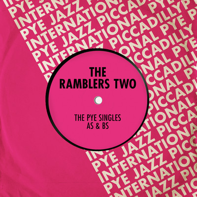 The Pye Singles As & Bs/The Ramblers Two