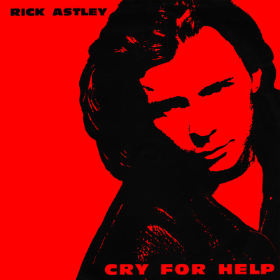 シングル/Cry for Help (12” Version)/Rick Astley