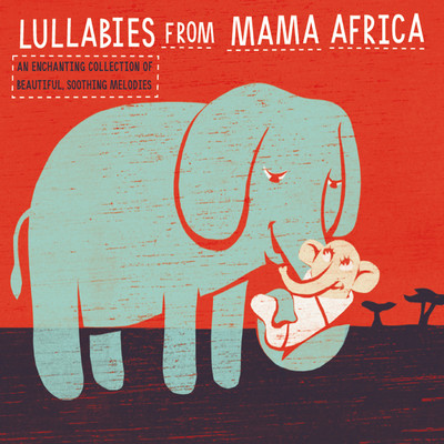 Lullabies from Mama Africa/Various Artists