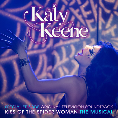 シングル/Kiss of the Spider Woman (feat. Ashleigh Murray & Jonny Beauchamp)/Katy Keene Cast