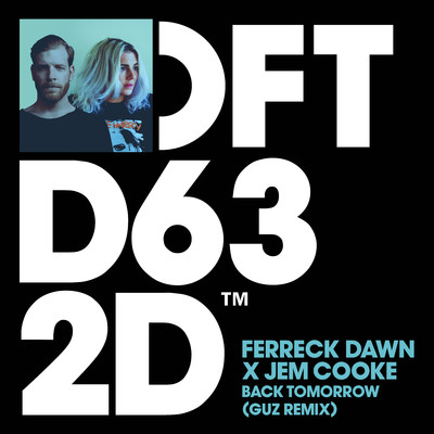 アルバム/Back Tomorrow (GUZ Remix)/Ferreck Dawn & Jem Cooke