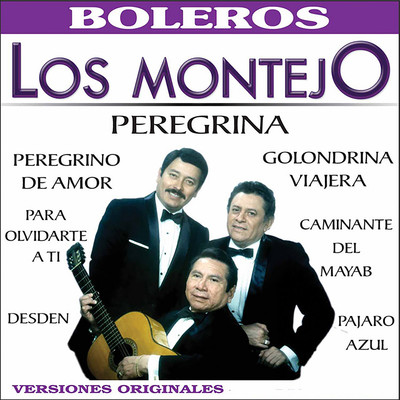 Peregrina/Los Montejo