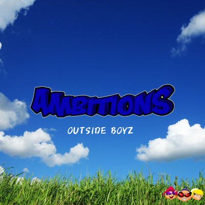 Ambitions/OutSide Boyz