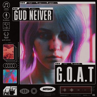 G.O.A.T/GUD NEIVER