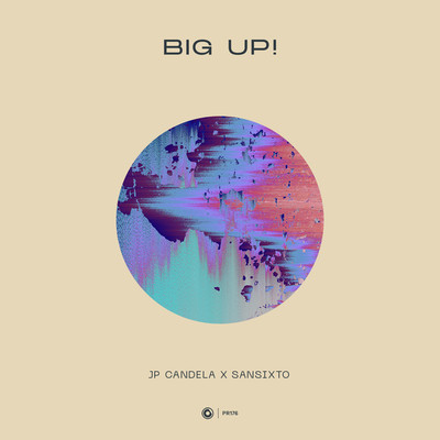 Big Up！/JP Candela x Sansixto