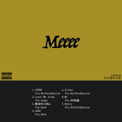 アルバム/Meeee EP/RAWAXXX