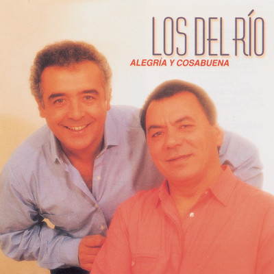 アルバム/Alegria Y Cosabuena/Los Del Rio