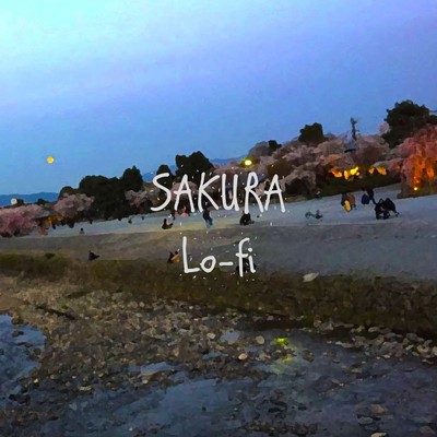 アルバム/SAKURA Lo-fi/Lofi Friends