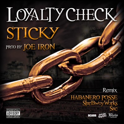 Loyalty Check (StarBwoyWorks Remix)/Sticky