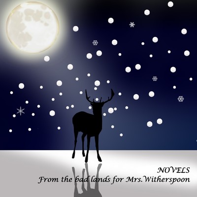 アルバム/From the bad lands for Mrs.Witherspoon/NOVELS