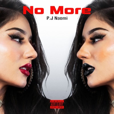 シングル/No More/P.J Naomi