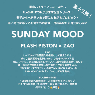SUNDAY MOOD/FLASH PISTON & ZAO