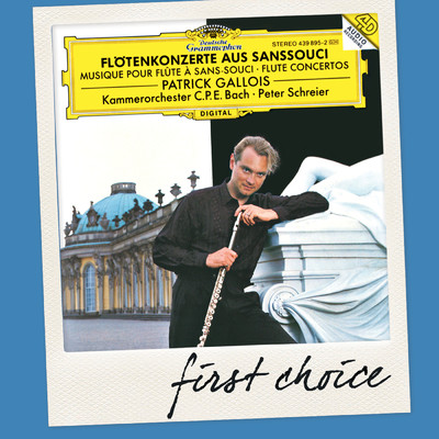 Frederick II: Flute Concerto No. 3 in C - 1. Allegro/パトリック・ガロワ／カール・フィリップ・エマヌエル・バッハ室内管弦楽団／ペーター・シュライアー