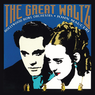 J. Strauss II: Blue Danube and Final Sequence (Arr. Tiomkin) (From ”The Great Waltz”)/ハリウッド・ボウル管弦楽団／ジョン・マウチェリー