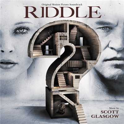 アルバム/Riddle (Original Motion Picture Soundtrack)/Scott Glasgow