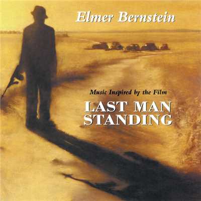 アルバム/Last Man Standing (Music Inspired By The Film)/エルマー・バーンスタイン