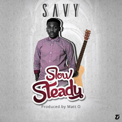 Slow Steady/Savy Henry