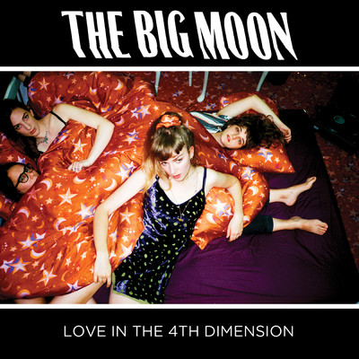 アルバム/Love In The 4th Dimension/ザ・ビッグ・ムーン