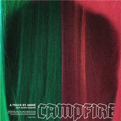 シングル/Campfire (Explicit) (featuring Injury Reserve)/アミーネ