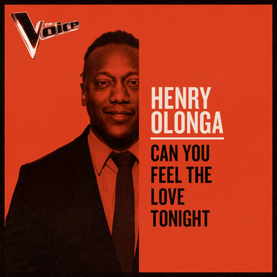 シングル/Can You Feel The Love Tonight (The Voice Australia 2019 Performance ／ Live)/Henry Olonga