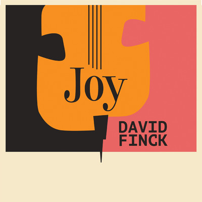 Joy/デヴィッド・フィンク