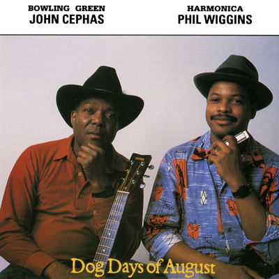 アルバム/Dog Days Of August/Cephas & Wiggins