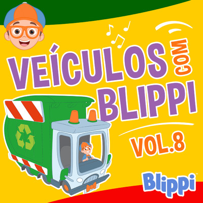 Veiculos com Blippi, Vol 8/Blippi em Portugues
