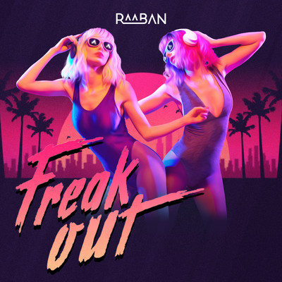 シングル/Freak Out/Raaban