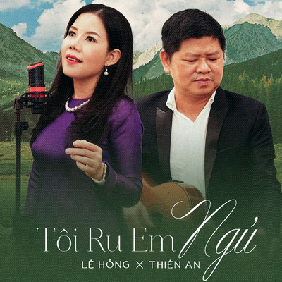 シングル/Toi Ru Em Ngu/Le Hong & Thien An