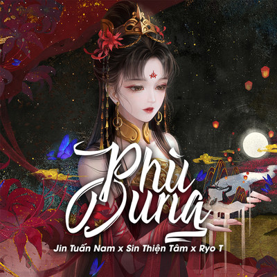Phu Dung (Skow x HHD Remix)/Jin Tuan Nam／Sin Thien Tam／Ryo T