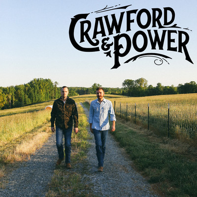 What I've Been Missin'/Crawford & Power