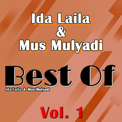 アルバム/Best Of, Vol. 1/Ida Laila & Mus Mulyadi