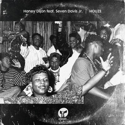 Houze (feat. Seven Davis Jr.)/Honey Dijon