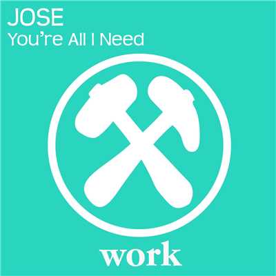 シングル/You're All I Need (Olav Basoski Remix)/Jose