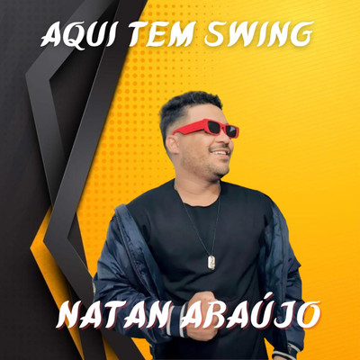 アルバム/Aqui Tem Swing/Natan Araujo