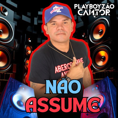 シングル/Nao Assume/Playboyzao Cantor