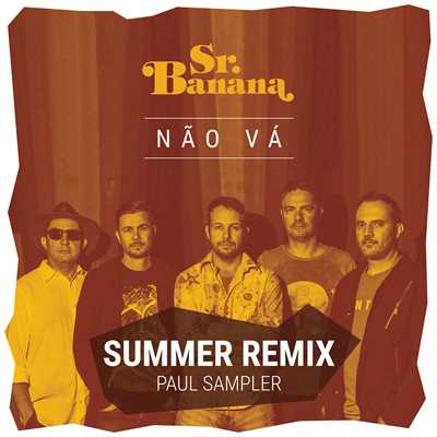 シングル/Nao Va (Summer Remix)/Sr. Banana