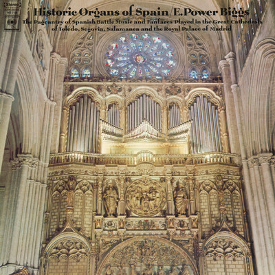 アルバム/E. Power Biggs plays Historic Organs of Spain (2024 Remastered Version)/E. Power Biggs
