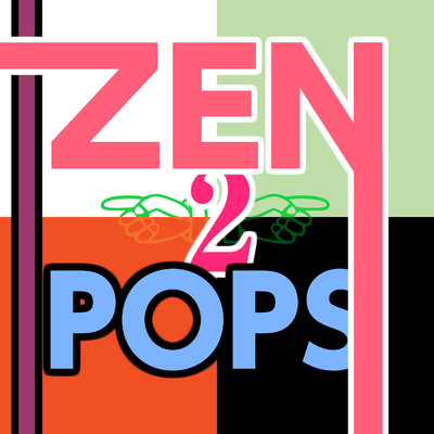 アルバム/Zen Pops 2/ニライカナイ