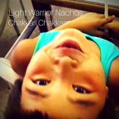 Chakkari Chakkari/光の戦士ナチョス