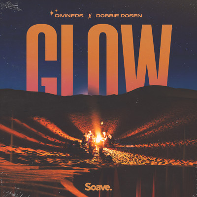 Glow/Diviners & Robbie Rosen