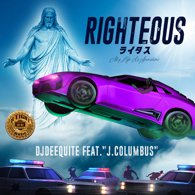 RIGHTEOUS (feat. J.COLUMBUS)/DJ DEEQUITE